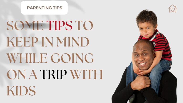 tips-to-keep-in-mind-while-going-on-a-trip-with-kids