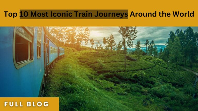 top-10-most-iconic-train-journeys-around-the-world