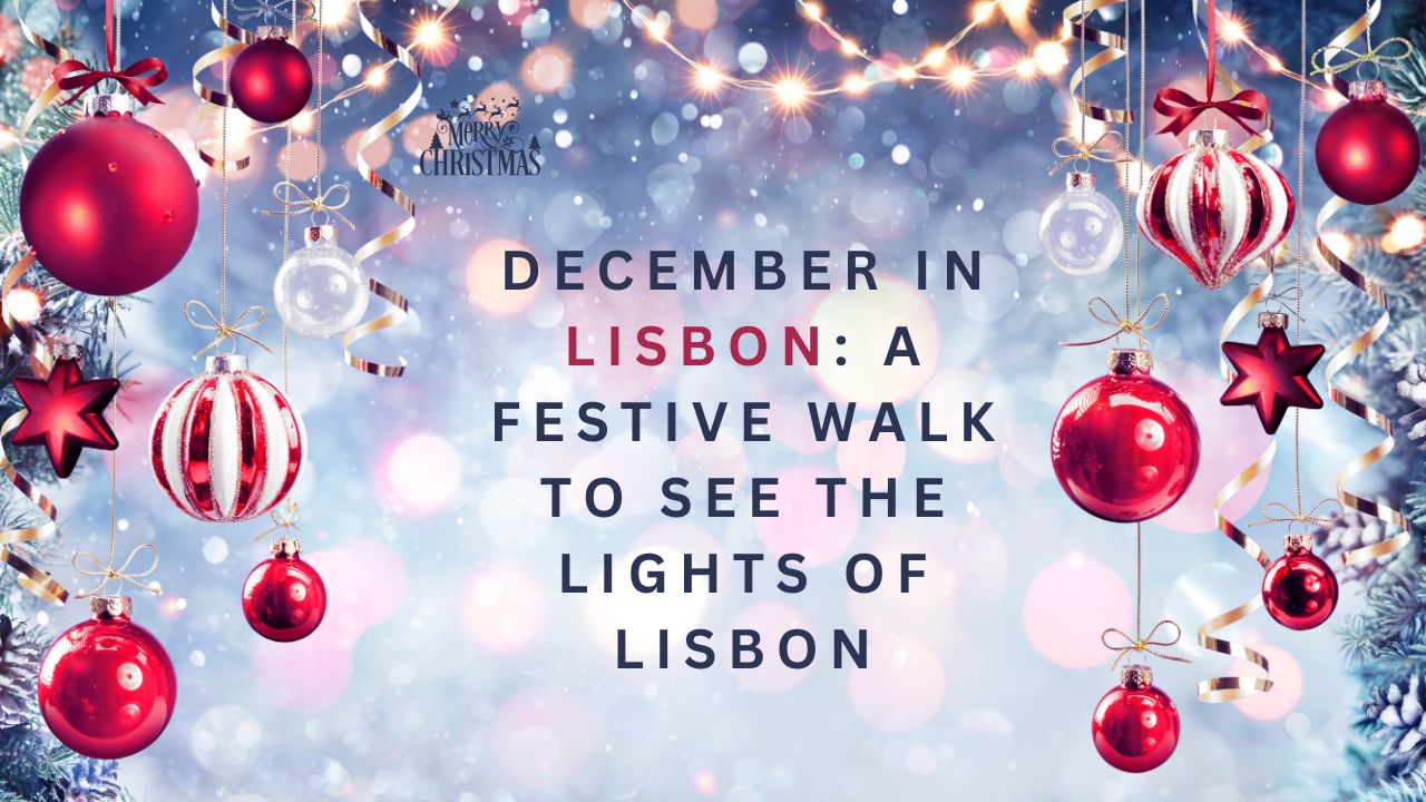 a-festive-walk-to-see-the-lights-of-lisbon