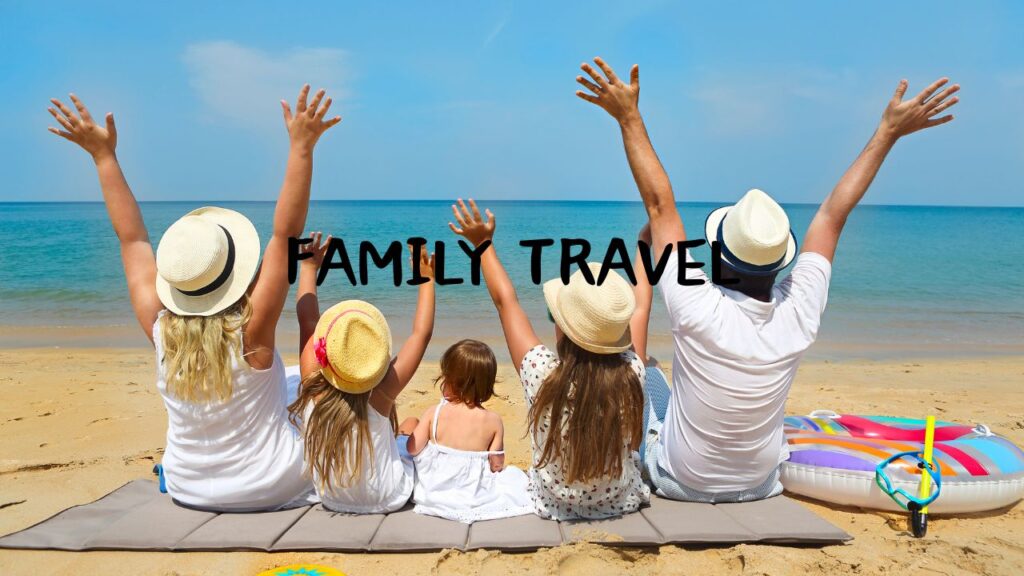 12-reasons-why-traveling-with-your-family-is-important