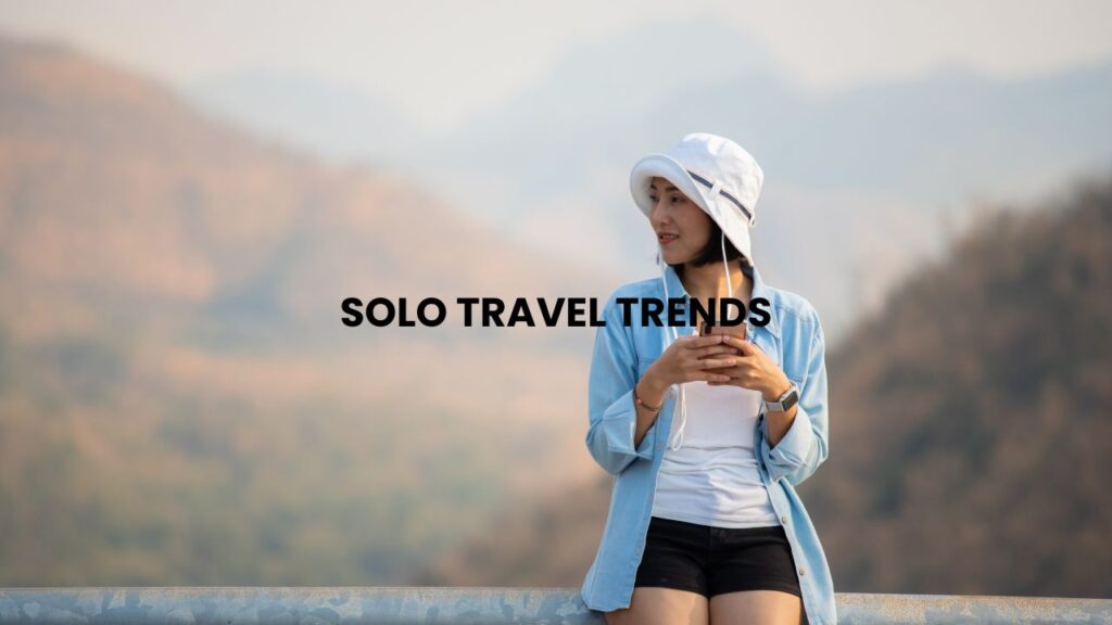 solo-travel-trends