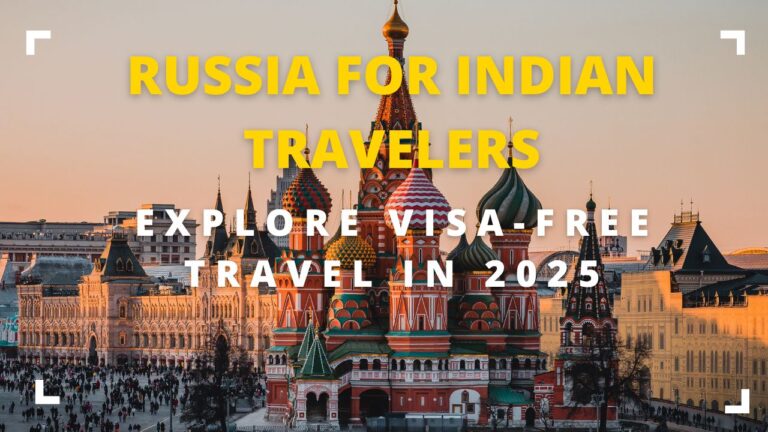 top-15-places-in-russia-for-indian-travelers-explore-visa-free-travel-in-2025