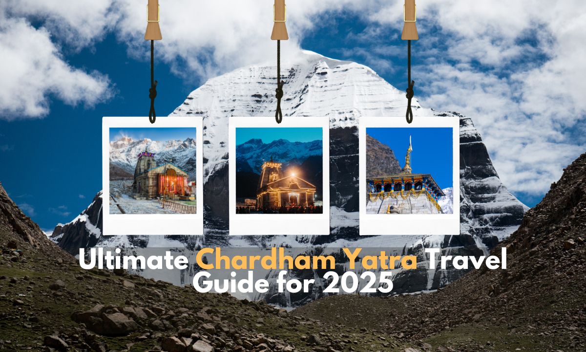 ultimate-chardham-yatra-travel-guide-for-2025-char-dham-yatra